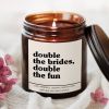 Double The Brides, Double The Fun Candle